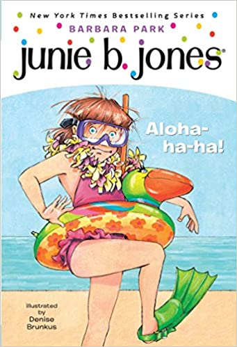Junie B. Jones: Aloha-ha-ha Front Cover