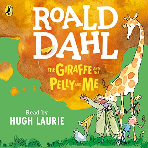 The Giraffe and the Pelly and Me Front Cover