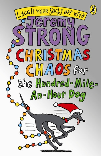 Christmas Chaos for the Hundred-Mile-an-Hour Dog Front Cover
