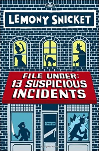 File Under: 13 Suspicious Incidents Front Cover