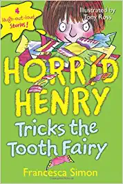 Horrid Henry Tricks the Tooth Fairy Front Cover