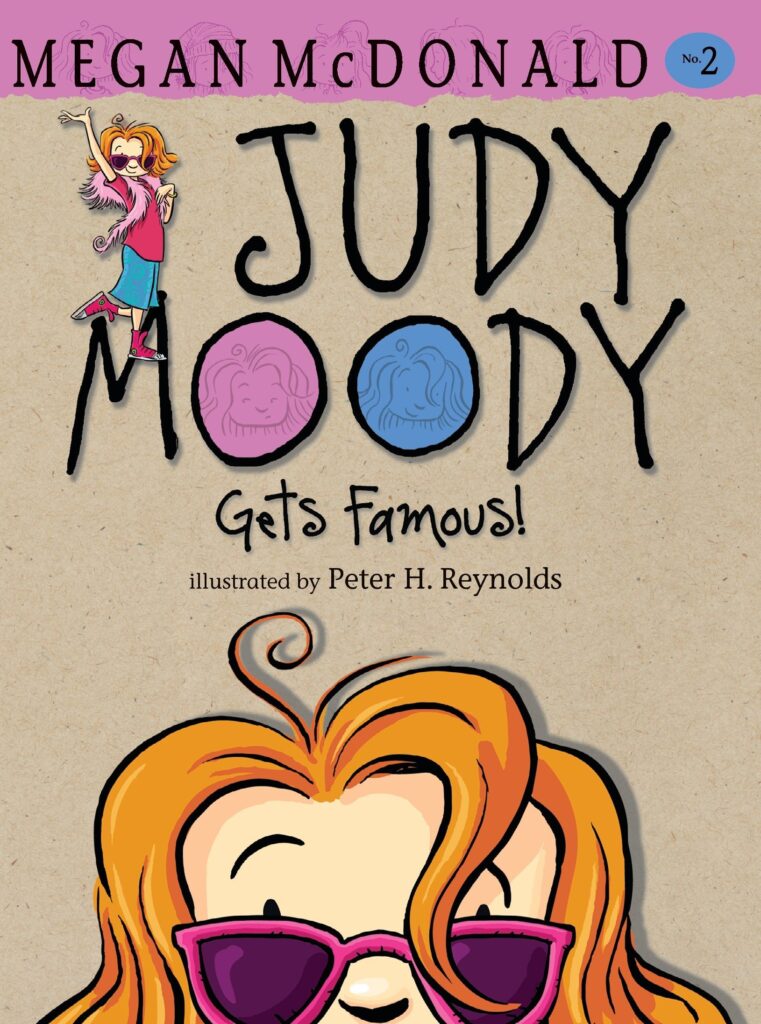 Judy Moody Gets Famous! Front Cover