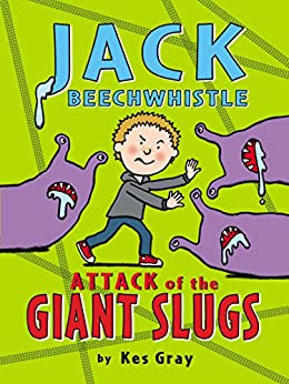 Jack Beechwhistle - Attack of the Giant Slugs Front Cover