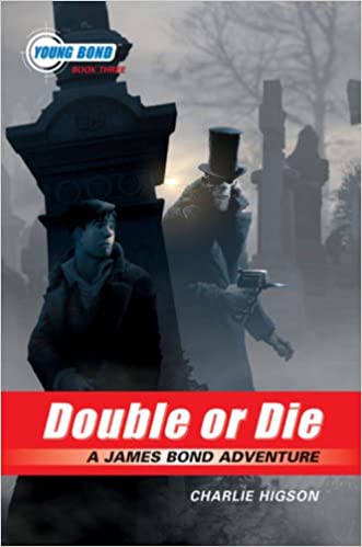 Double or Die - A James Bond Adventure Front Cover