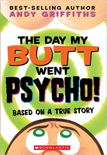The Day My Butt Went Psycho! Front Cover