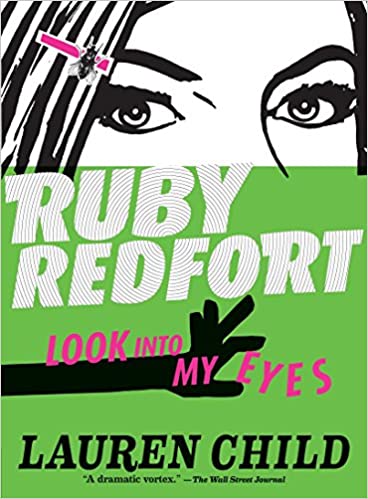 Ruby Redfort: Look Into My Eyes Front Cover