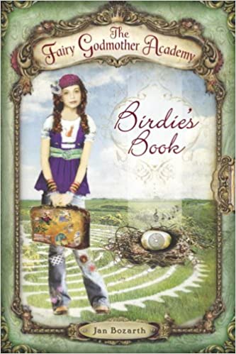 The Fairy Godmother Academy - Birdie's Book Front Cover
