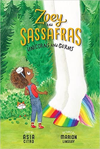 Zoey and Sassafras 6 - Unicorns and Germs Front Cover