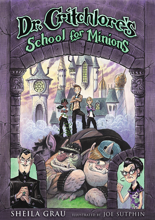 Dr Critchlore's School for Minions Front Cover