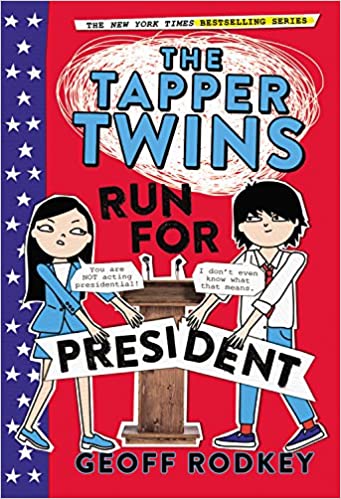 The Tapper Twins Run for President Front Cover