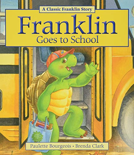 Franklin Goes to School Front Cover