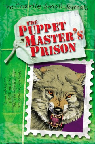 Charlie Small 3 - The Puppet Master's Prison Front Cover