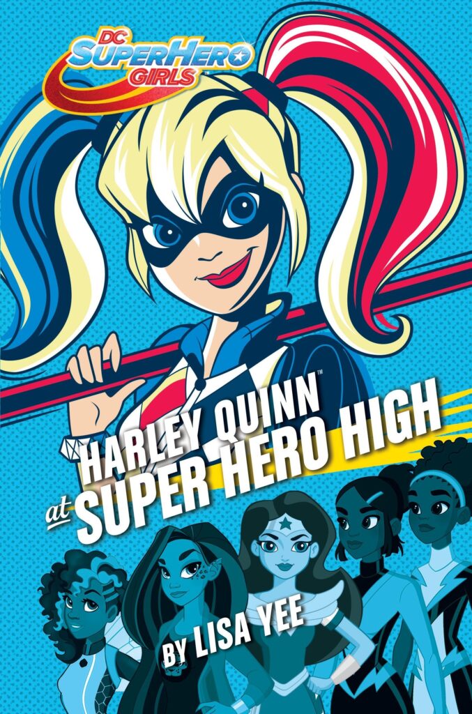 DC Super Hero Girls - Harley Quinn at Super Hero High Front Cover