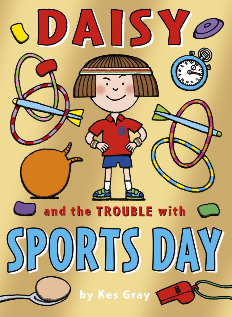 Daisy and the Trouble with Sports Day Front Cover