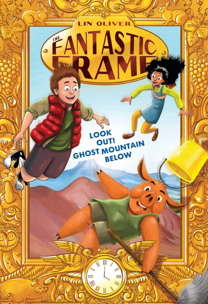 The Fantastic Frame 4 - Look Out! Ghost Mountain Below Front Cover