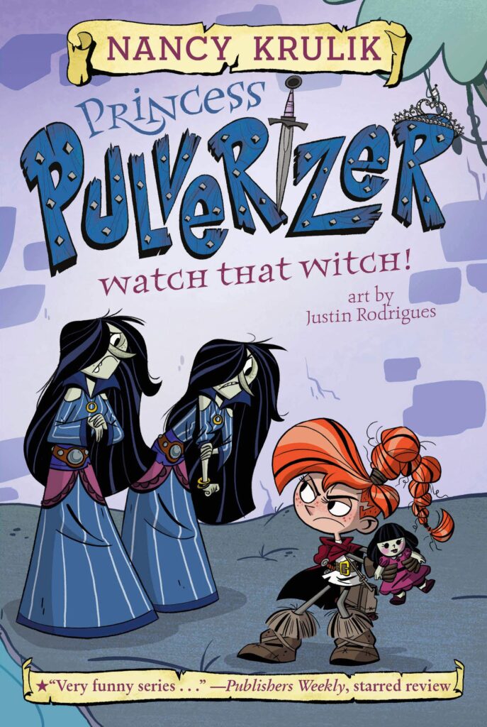Princess Pulverizer 5 - Watch That Witch! Front Cover
