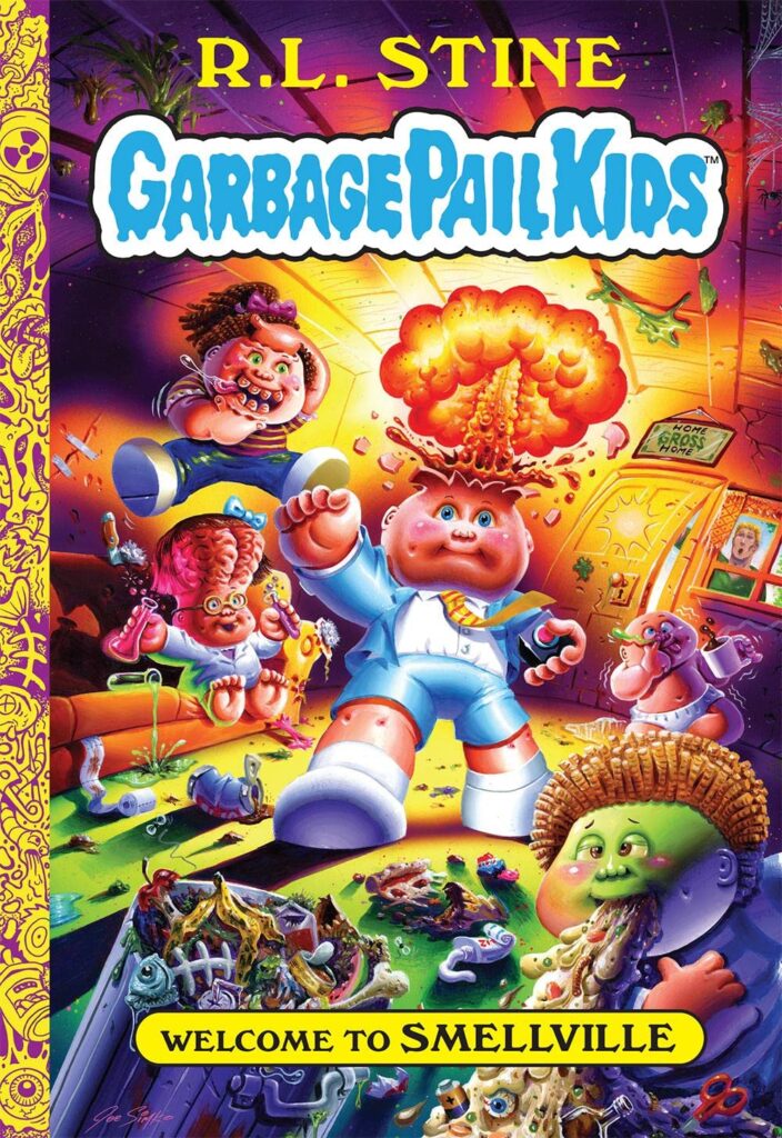 Garbage Pail Kids 1 - Welcome to Smellville Front Cover