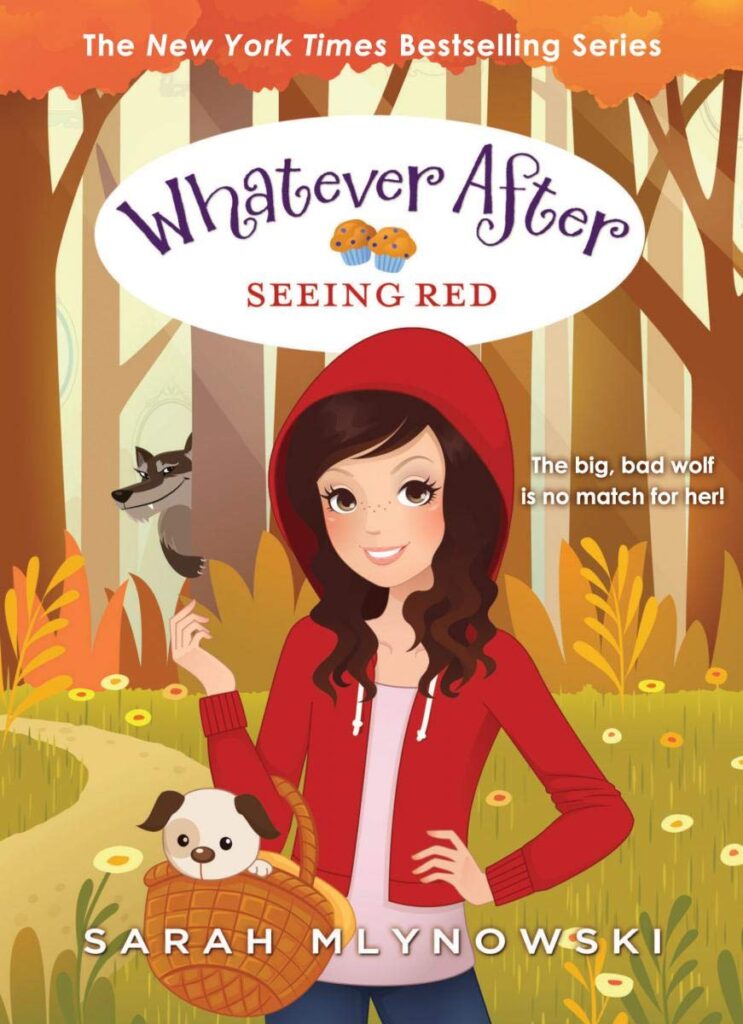 Whatever After 12 - Seeing Red Front Cover