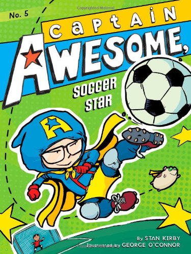 Captain Awesome 5 - Captain Awesome Soccer Star Front Cover