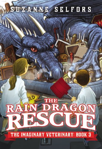 The Imaginary Veterinary 03 - The Rain Dragon Rescue Front Cover