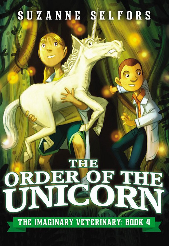 The Imaginary Veterinary 4 - The Order of the Unicorn Front Cover