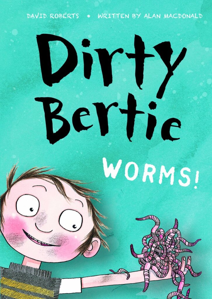 Dirty Bertie - Worms! Front Cover