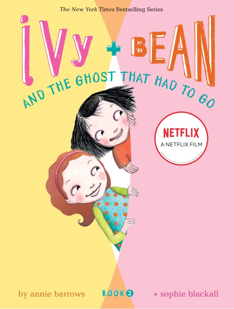 Ivy & Bean 2 - and the Ghost That Had to Go Front Cover