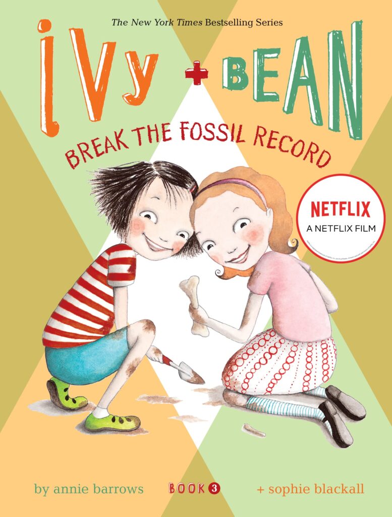 Ivy & Bean 3 - Break the Fossil Record Front Cover