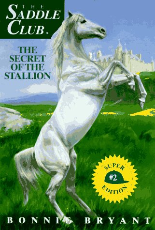 Saddle Club 2 - The Secret of the Stallion Front Cover