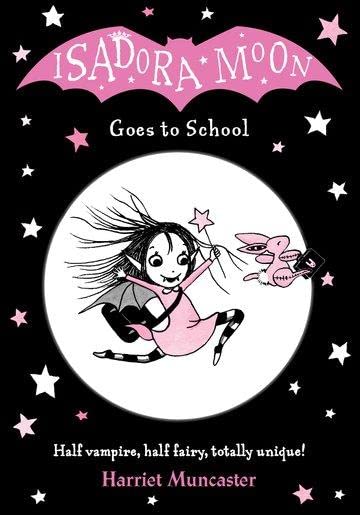 Isadora Moon 1 - Isadora Moon Goes to School Front Cover