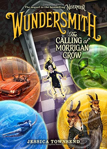 Nevermoor 2 - Wundersmith: The Calling of Morrigan Crow Front Cover