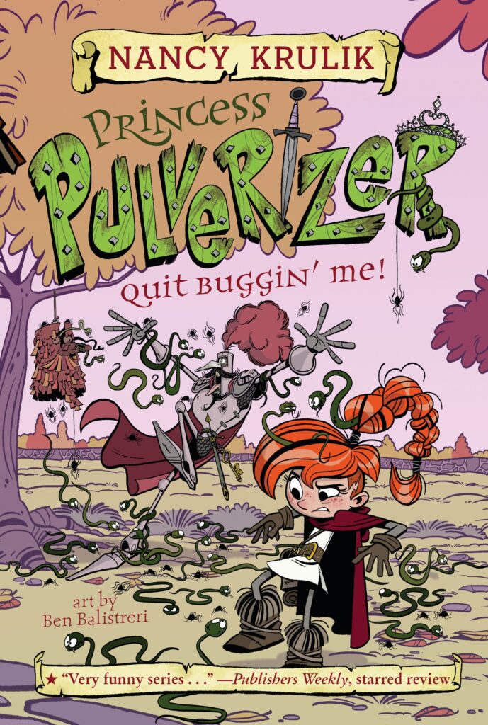 Princess Pulverizer 4 - Quit Buggin Me! Front Cover