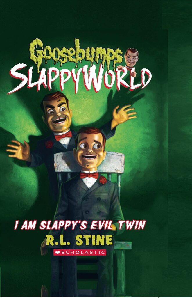 Goosebumps SlappyWorld 3 - I Am Slappy's Evil Twin Front Cover