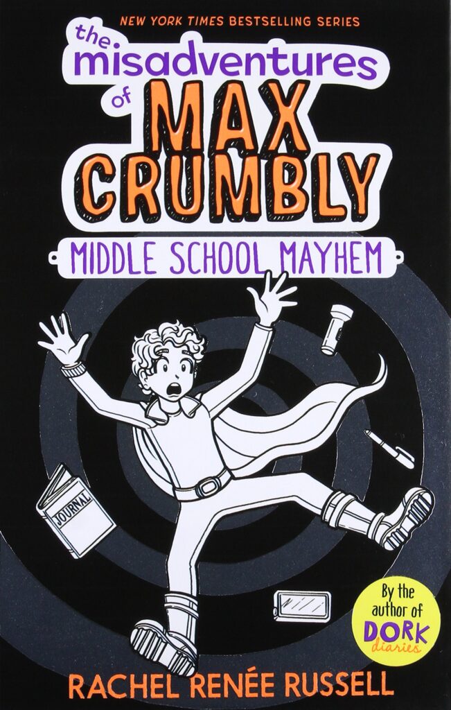 The Misadventures of Max Crumbly 2 - Middle School Mayhem Front Cover