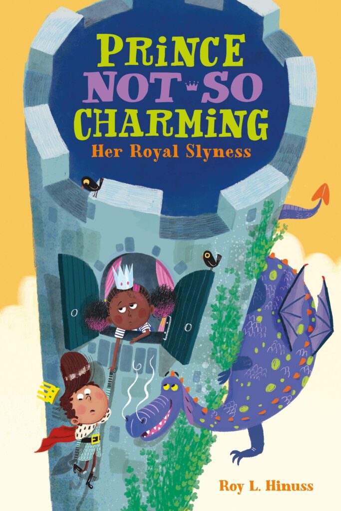 Prince Not-So Charming 2 - Her Royal Slyness Front Cover