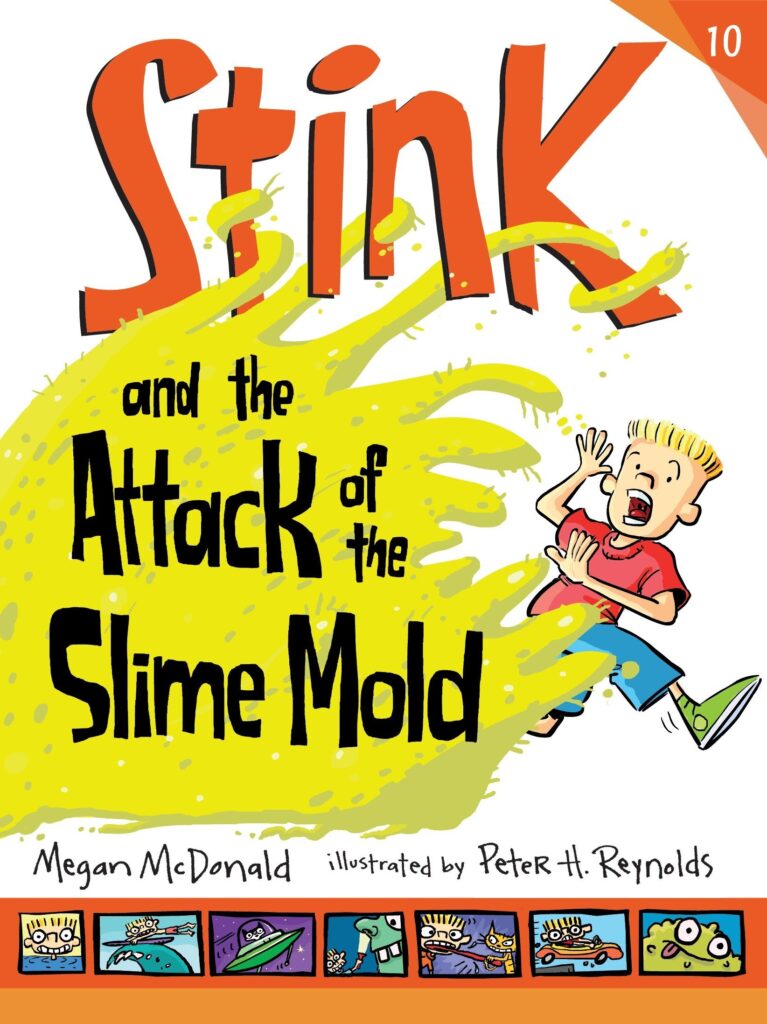 Stink and the Attack of the Slime Mold Front Cover