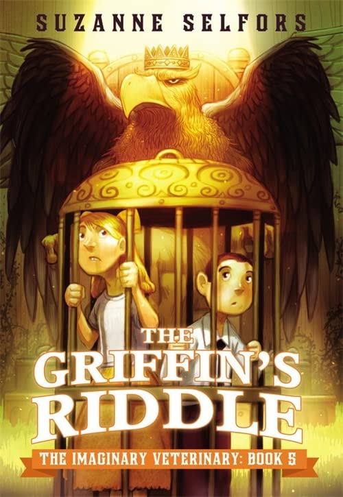 The Imaginary Veterinary 5 - The Griffin's Riddle Front Cover