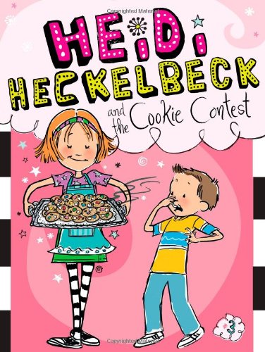 Heidi Heckelbeck 3 - Heidi Heckelbeck and the Cookie Contest Front Cover