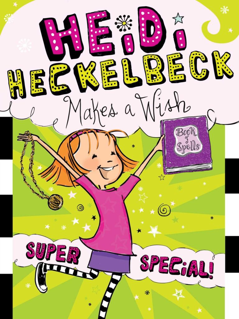Heidi Heckelbeck 17 - Heidi Heckelbeck Makes a Wish Front Cover