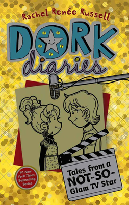 Dork diaries: Volume 7 - Tales from a not so glam TV star Front Cover