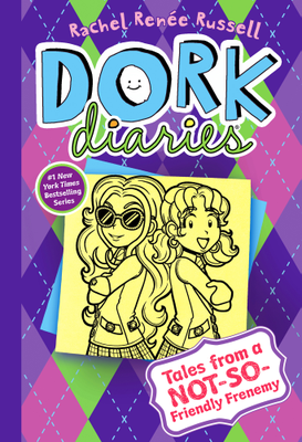 Dork diaries: Volume 11 - Tales from a not so friendly frenemy Front Cover