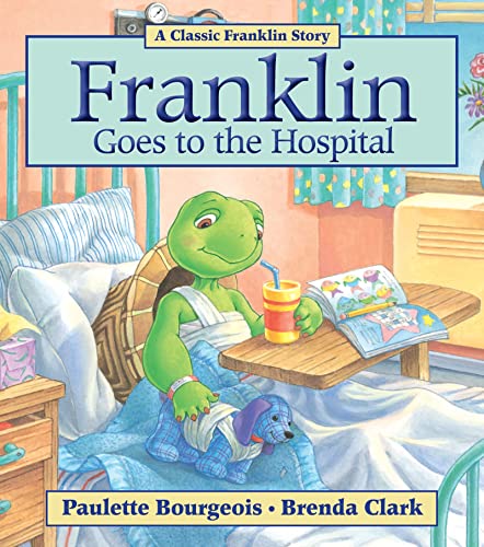 Franklin Goes to Hospital Front Cover