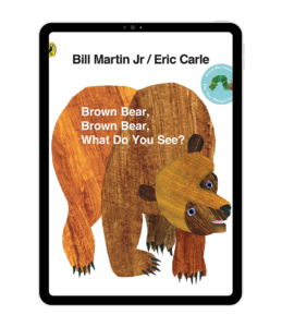 Brown bear, brown bear, what do you see? By Bill Martin Jr book cover