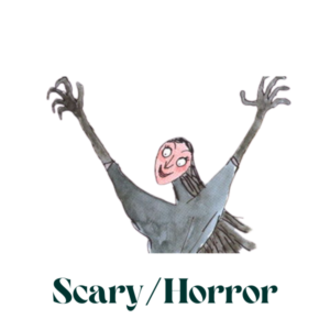 Scary/Horror
