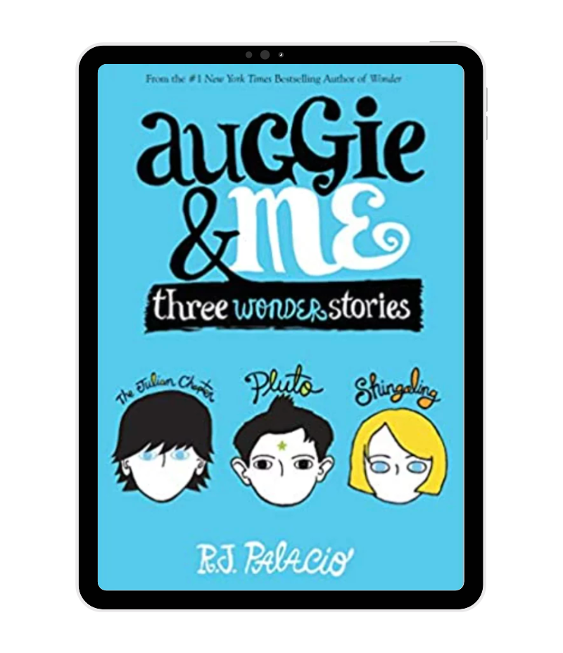 R. J. Palacio - Auggie & Me, Three Wonder Stories​ book cover