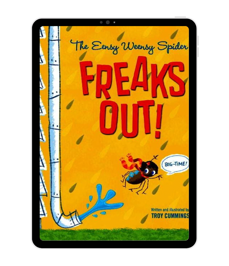 Troy Cummings - The Eensy Weensy Spider Freaks Out book cover