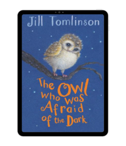 Jill Tomlinson - The Owl Who Was Afraid of the Dark​ book cover