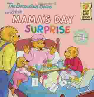 The berenstain bears and the mamas day suprise Front Cover