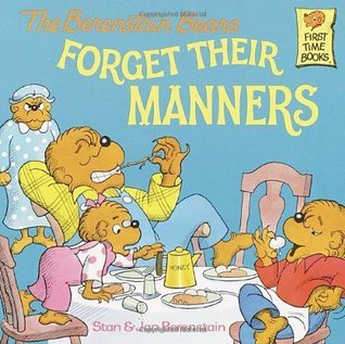 The Berenstain bears Forget Their Manners Front Cover