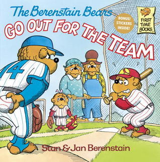 The Berenstain bears Go Out for the Team Front Cover